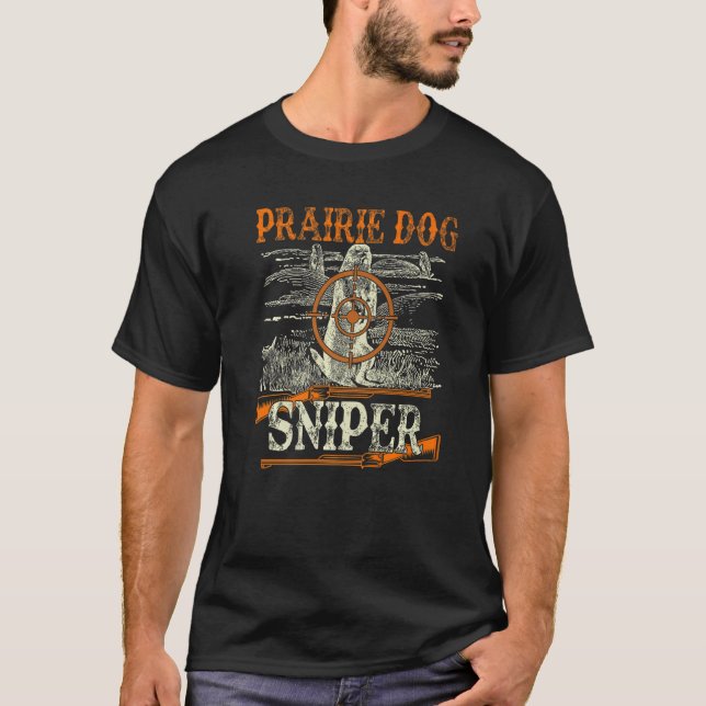Camiseta Prairie Dog Sniper Hunting Season (Frente)