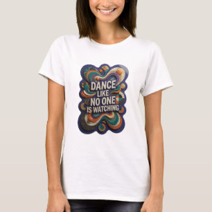 Camiseta Prateado Cativante DANÇE COMO SE NINGUÉM ESTIVESSE
