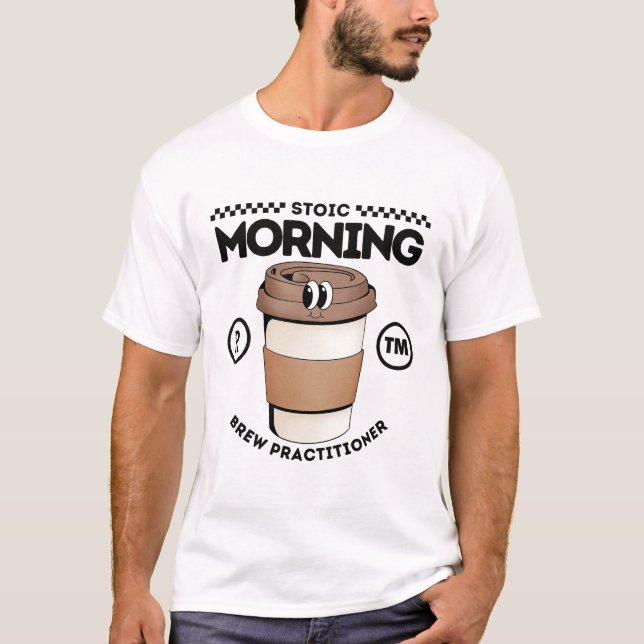 Camiseta Praticante estoico do café da manhã (Frente)