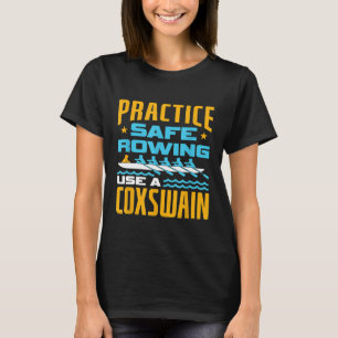 Camiseta Pratique Remo Seguro Use Um Remo Engraçado De Coxs