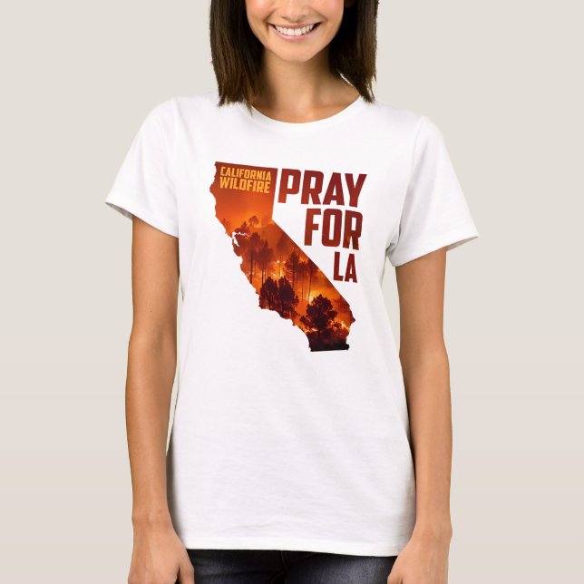Camiseta Pray For La California Wildfire 2025 (Frente)