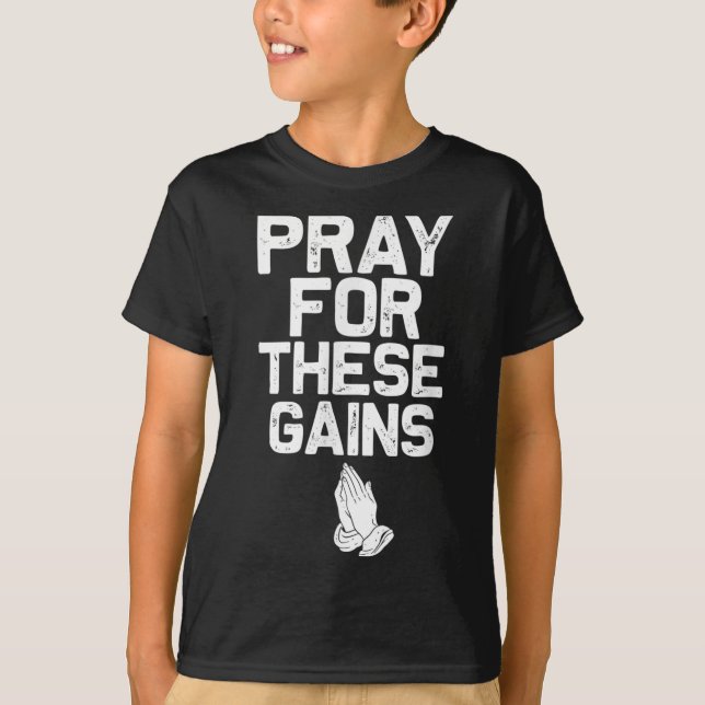 Camiseta Pray For These Gains Fitness Gym Motivational  (Frente)