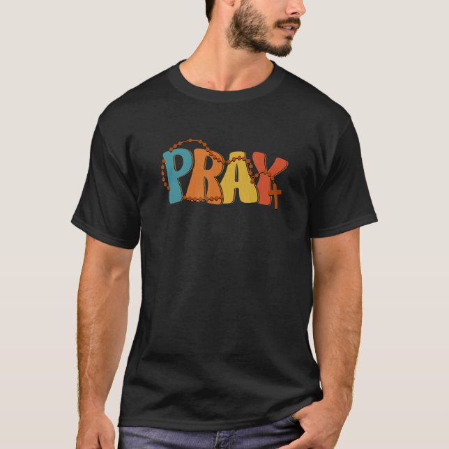 Camiseta Pray Rosary Prayer Warrior Christian Faith Religio (Frente)