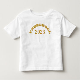 Camiseta Pré-Escolas 2023 Primeiro Dia de Escrita Dourada n