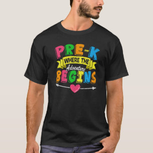 Camiseta Pré K Onde A Aventura Começa De Volta Para A Escol