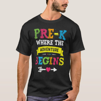 Camiseta Pré K Onde A Aventura Começa De Volta Para A Escol