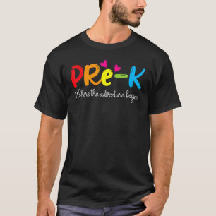 Camiseta Pré K Onde A Aventura Começa O Professor Mais Boni