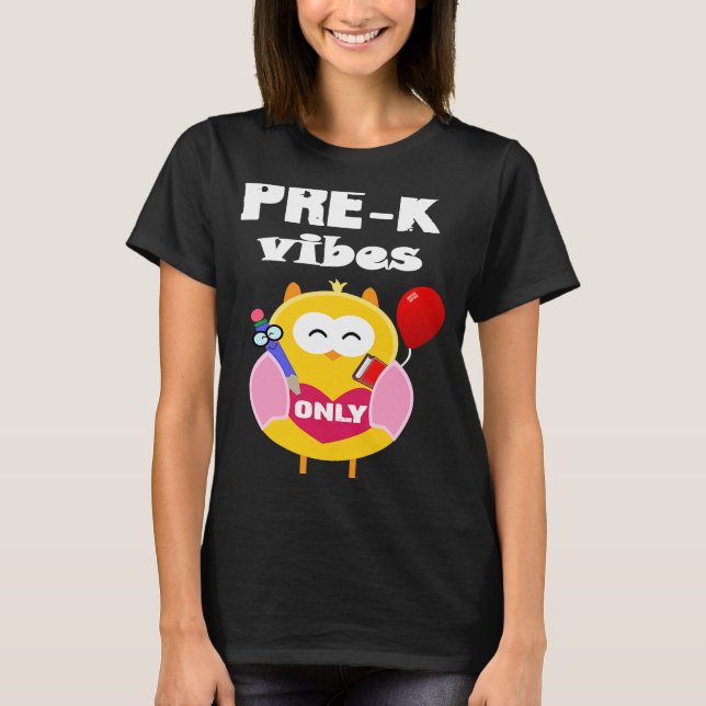 Camiseta Pré-K Só Viba Professores De Jardim De Infância De (Frente)