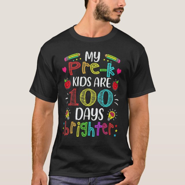 Camiseta Pre K Teacher 100 Days Brighter 100th Day Of Schoo (Frente)