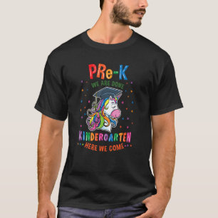 Camiseta Pré K, Terminamos O Jardim De Infância Aqui Vemos