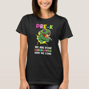 Camiseta Pré K, Terminamos O Jardim De Infância Aqui Vemos 