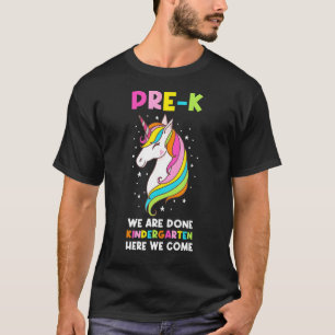 Camiseta Pré K, Terminamos O Jardim De Infância Aqui Vemos 