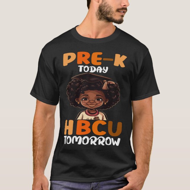 Camiseta Pre K Today HBCU Tomorrow College Graduate Grad Sc (Frente)