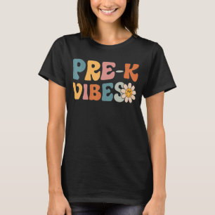 Camiseta Pré-K Vibes Equipe Pré-Jardim de Infância - 1rua D