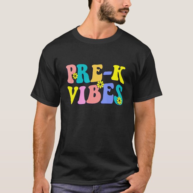 Camiseta Pre K Vibes First Day Back To School Teacher Stude (Frente)