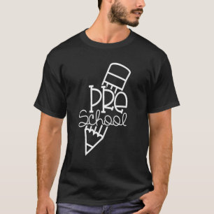 Camiseta Pre School Pencil Back To School First Day Team Te