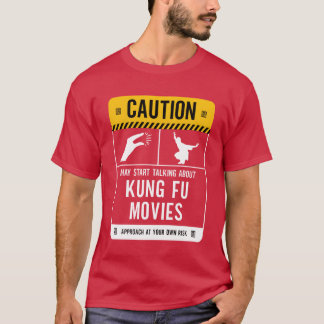 Camiseta Precaução Pode Começar A Falar Sobre Kung Fu Movie