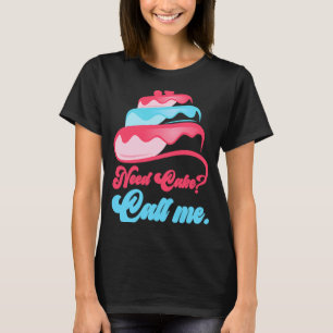 Camiseta Precisa De Bolo Me Chame De Pastelaria De Padaria