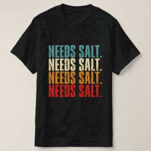 Camiseta Precisa de Entusiasta de Cozinhar de Chef de Sal