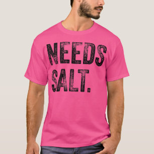 Camiseta precisa de sal, cozinhar, cozinhando, cozinheiro