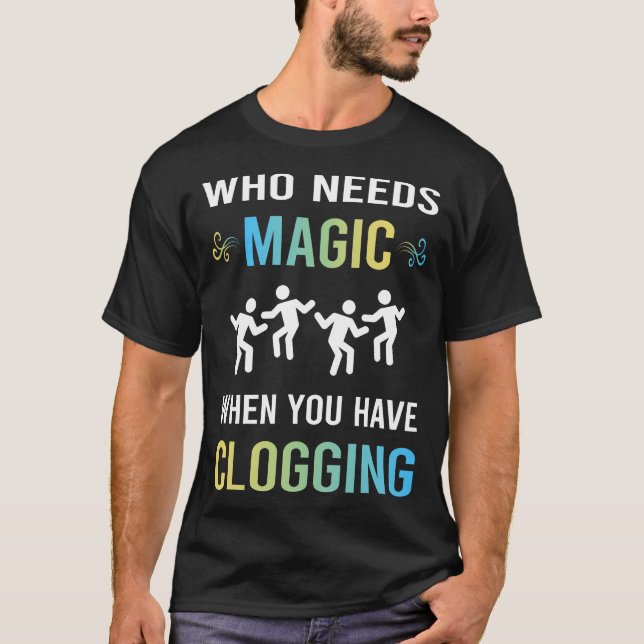Camiseta Precisa de um Bloqueador de Clogs Magic (Frente)