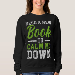 Camiseta Precisa De Um Novo Livro Para Me Acalmar De Leitur