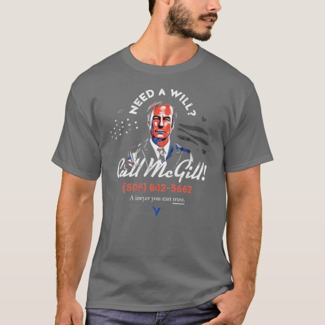 Camiseta Precisa de um Will Call McGill (Frente)