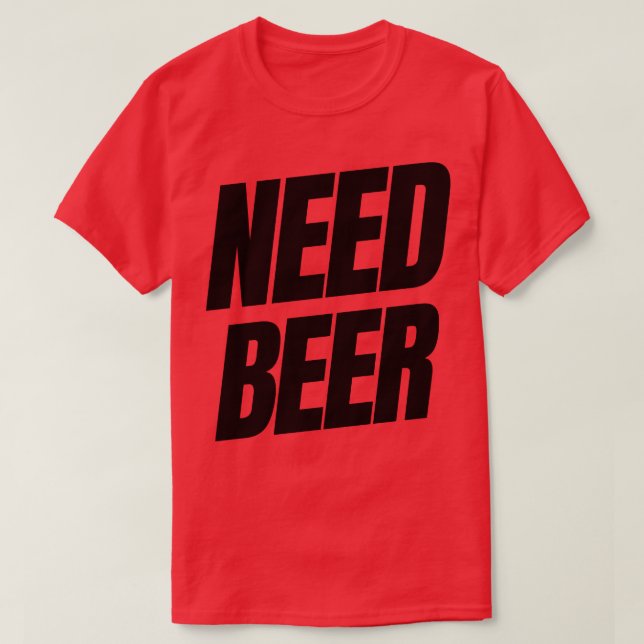 Camiseta Precisa de uma citação de Bebendo de Álcool NSFW E (Frente do Design)