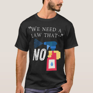 Camiseta Precisamos De Uma Lei Não Anti-Mandato Para O Gran