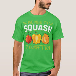 Camiseta Precisamos Esmagar A Competição