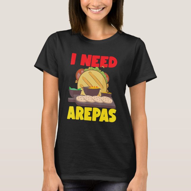Camiseta Preciso de Arepas (Frente)