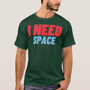Camiseta Preciso De Astronomia Engraçada No Espaço Legal Da