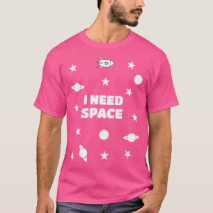 Camiseta Preciso de astros espaciais Planetas Astronomia Es