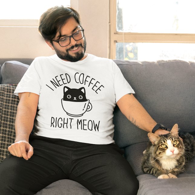 Camiseta Preciso De Café Certo. (i need coffee right meow)