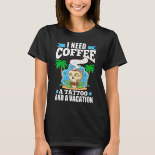 Camiseta Preciso De Café E Tatuagem Tatuadora Tatuagens Gra