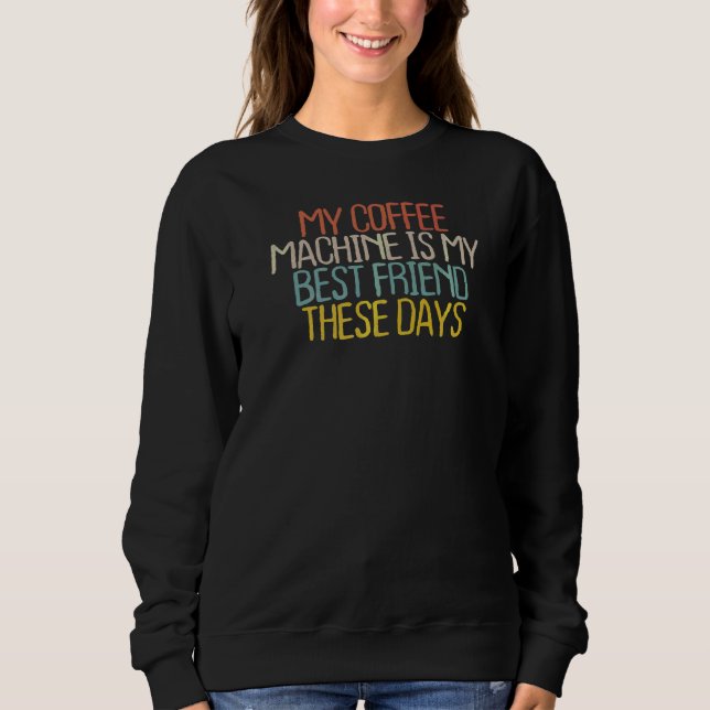 Camiseta Preciso De Café Mamãe Café Café Latte Mãe 2022 Vin (Frente)