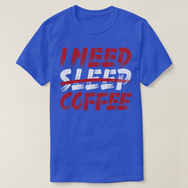 Camiseta Preciso de café para dormir (Frente do Design)
