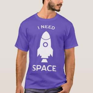 Camiseta Preciso de ciência espacial