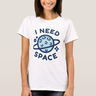 Camiseta Preciso De Espaço