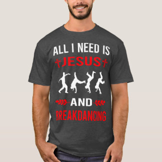 Camiseta Preciso De Jesus E Breakdance Breakdanc