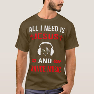 Camiseta Preciso de Jesus e música Trance