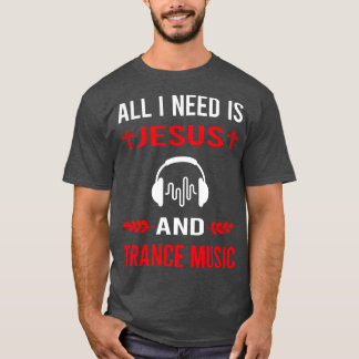 Camiseta Preciso de Jesus e música Trance