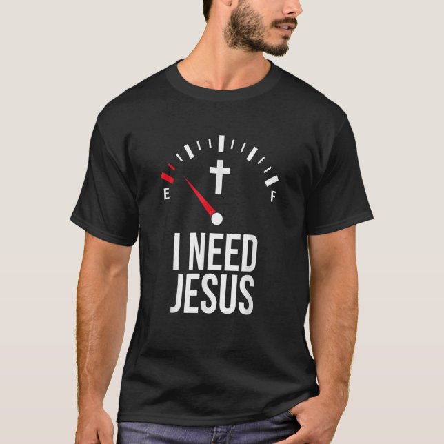 Camiseta Preciso de Jesus, preciso de um Cristo religioso. (Frente)