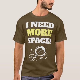 Camiseta Preciso De Mais Anúncio De Gravidez De Espaço Para