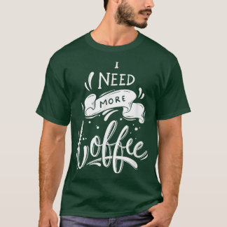 Camiseta Preciso De Mais Café