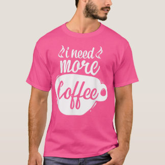 Camiseta Preciso De Mais Cafeína Cafeine Lover Café Viciado