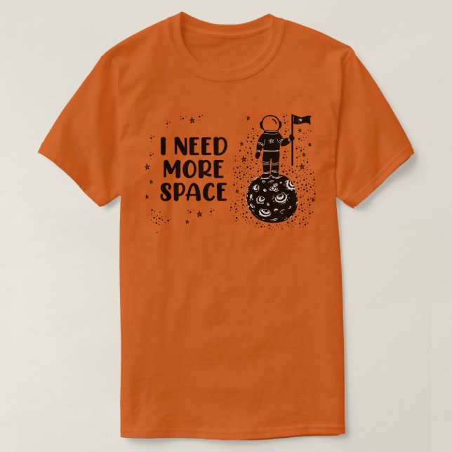 Camiseta Preciso De Mais Espaço (Frente do Design)