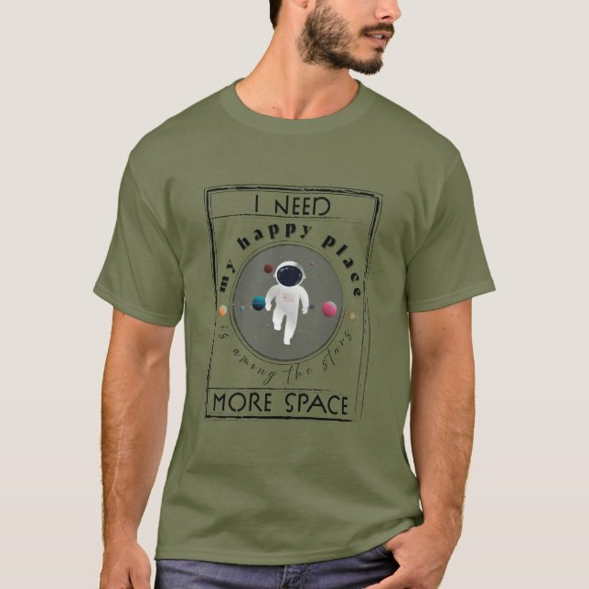 Camiseta Preciso de mais espaço. Ampliações de espaço (Frente)