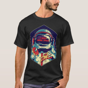 Camiseta Preciso De Mais Espaço Para Comer O Meu Astronauta