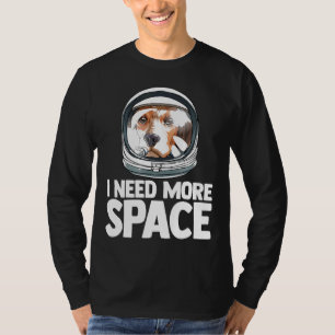 Camiseta Preciso De Mais Geek De Ciência Do Astronauta Espa